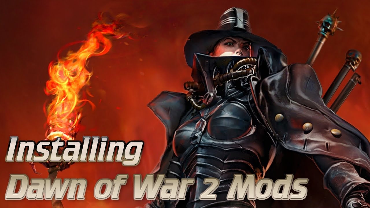 dawn of war 2 last stand mods